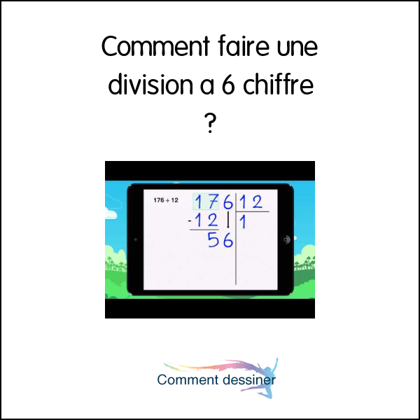 Comment faire une division a 6 chiffre